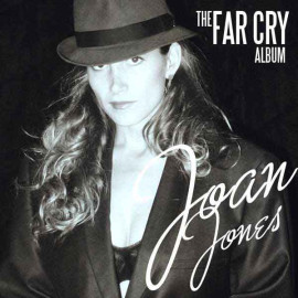 Joan Jones - The Far Cry Album